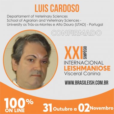Luis Cardoso - Palestrante internacional confirmada para o XXI Simpósio Internacional de Leishmaniose Visceral Canina